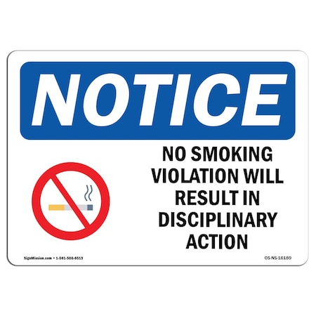 OSHA Notice Sign, NOTICE No Smoking Violation Disciplinary Action, 14in X 10in Rigid Plastic